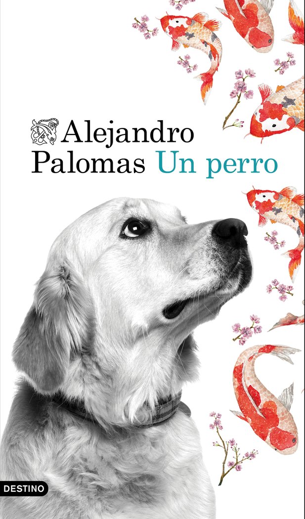 Un perro, de Palomas, Alejandro | portada del libro