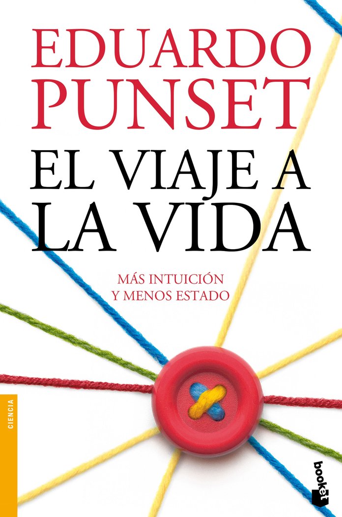 El viaje a la vida, de Punset Casal | portada del libro