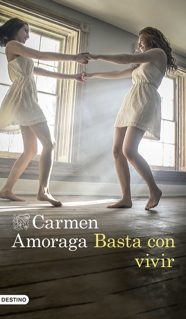 Basta con vivir, de Amoraga, Carmen | portada del libro