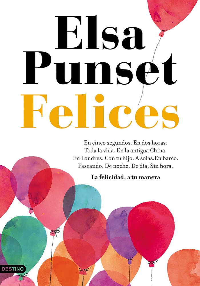 Felices, de Punset, Elsa | portada del libro