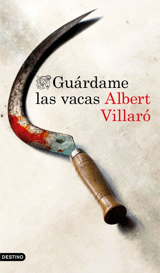 Guárdame las vacas, de Villaró, Albert | portada del libro