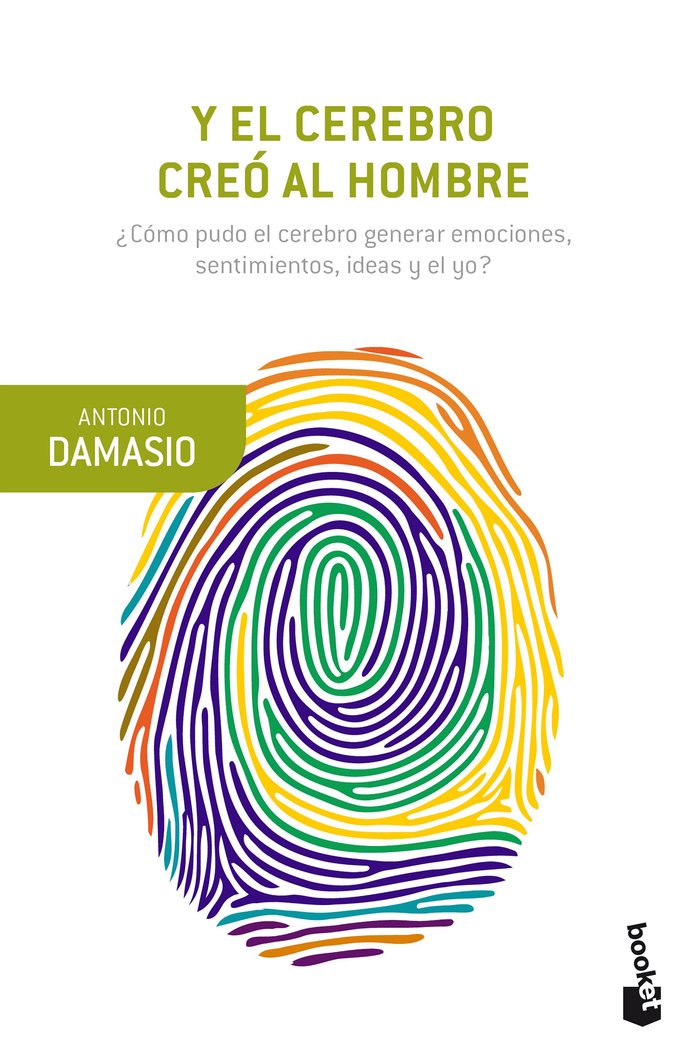 Y el cerebro creó al hombre, de Damasio, Antonio | portada del libro