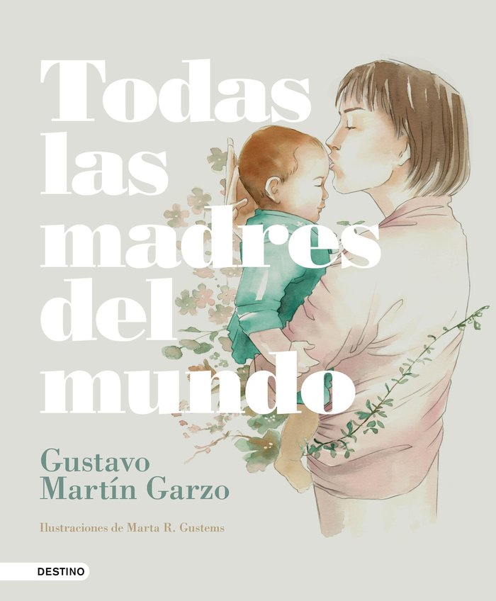 Todas las madres del mundo, de Martín Garzo, Gustavo | portada del libro