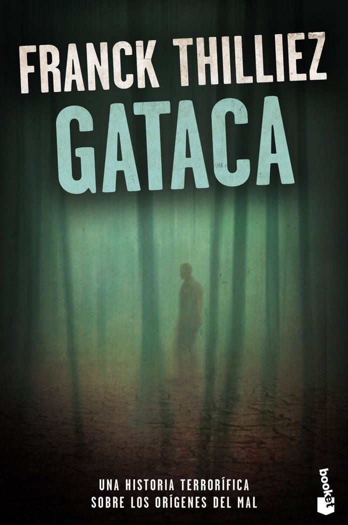 Gataca, de Thilliez, Franck | portada del libro
