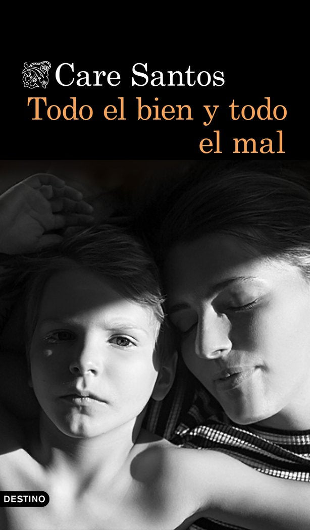 Todo el bien y todo el mal, de Santos, Care | portada del libro