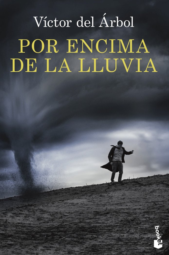 Por encima de la lluvia, de del Árbol, Víctor | portada del libro