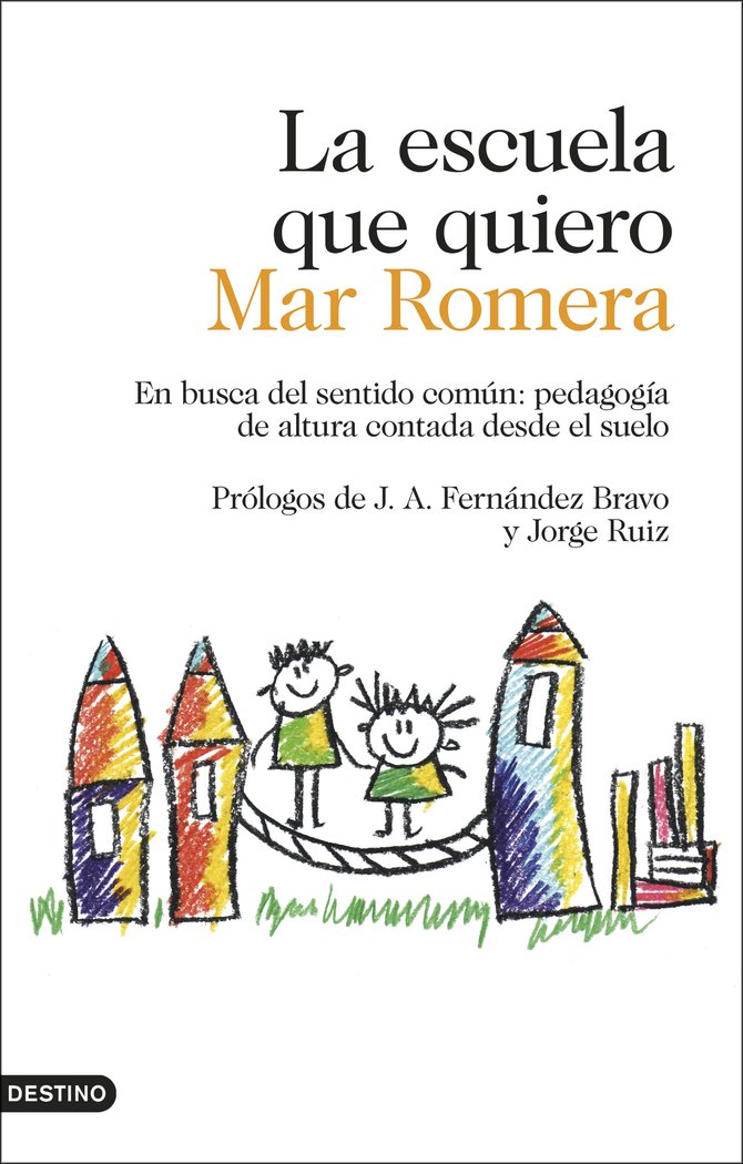 La escuela que quiero, de Romera, Mar | portada del libro