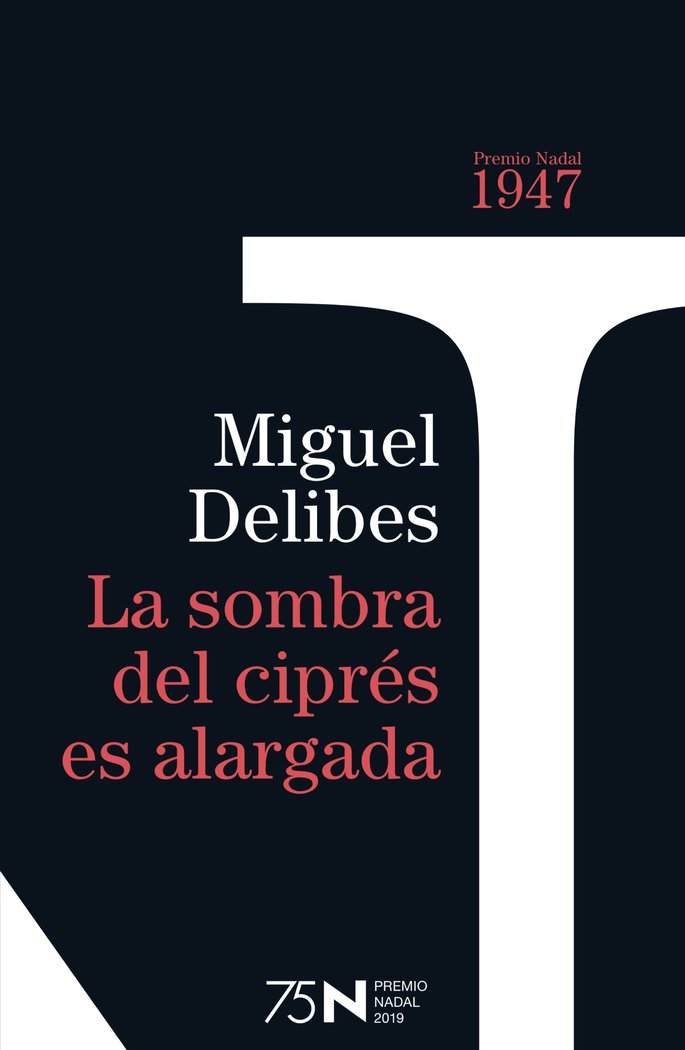 La sombra del ciprés es alargada, de Delibes Setién | portada del libro