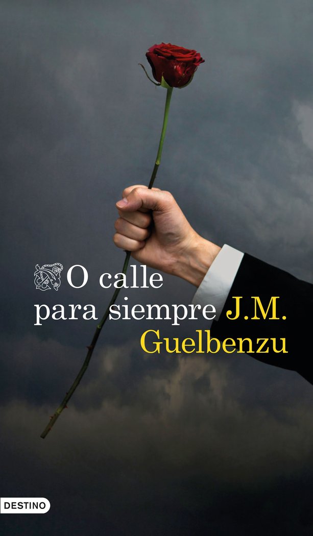 O calle para siempre, de Guelbenzu, J. M. | portada del libro