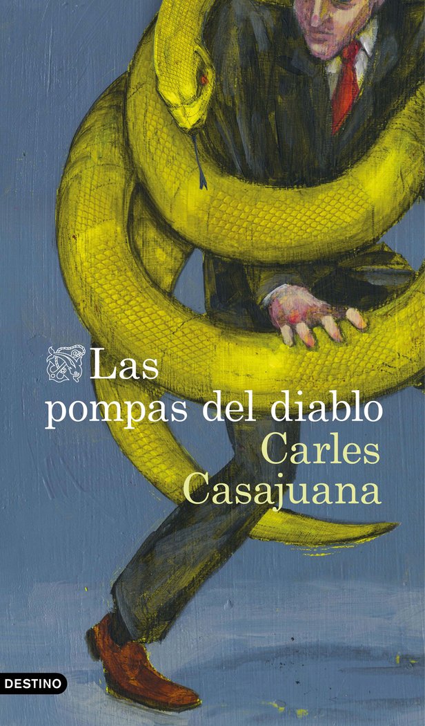 Las pompas del diablo, de Casajuana, Carles | portada del libro