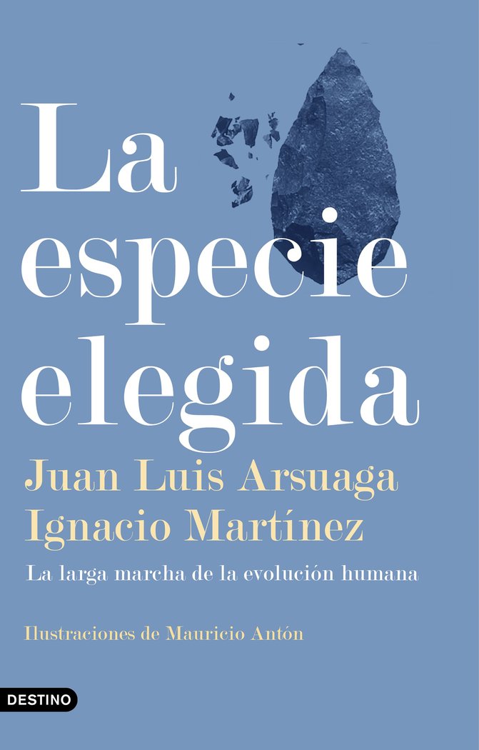 La especie elegida, de Arsuaga, Juan Luis | portada del libro