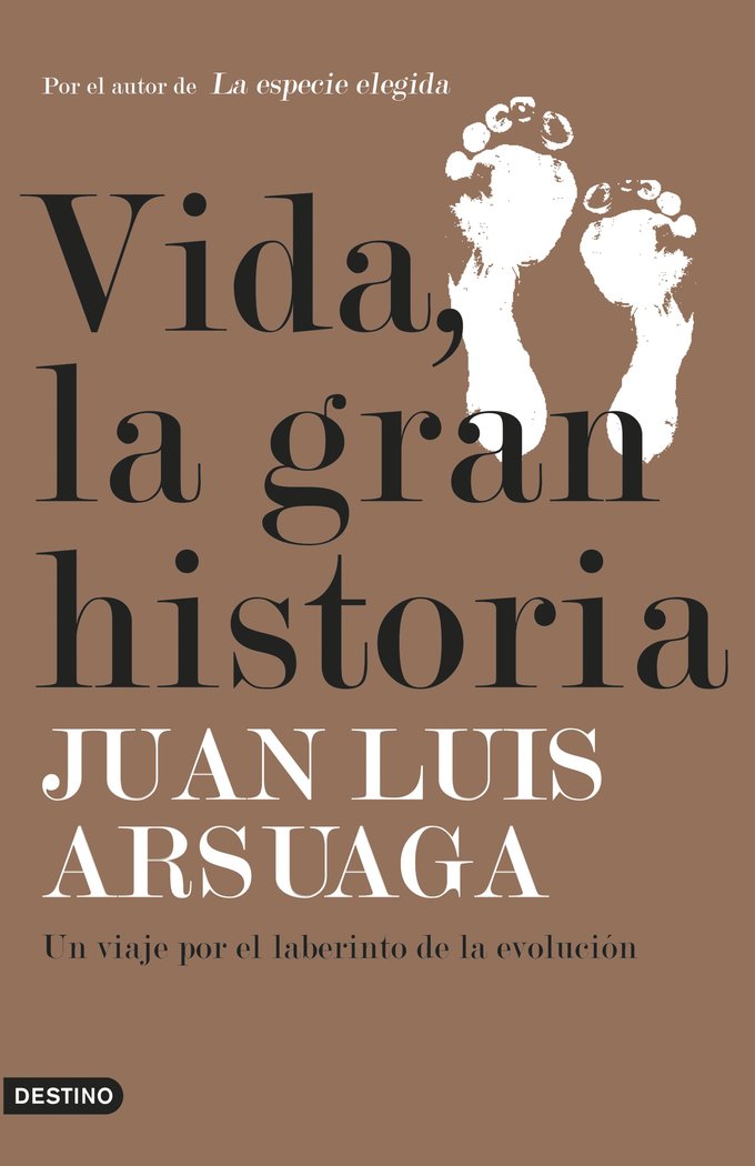 Vida, la gran historia, de Arsuaga, Juan Luis | portada del libro