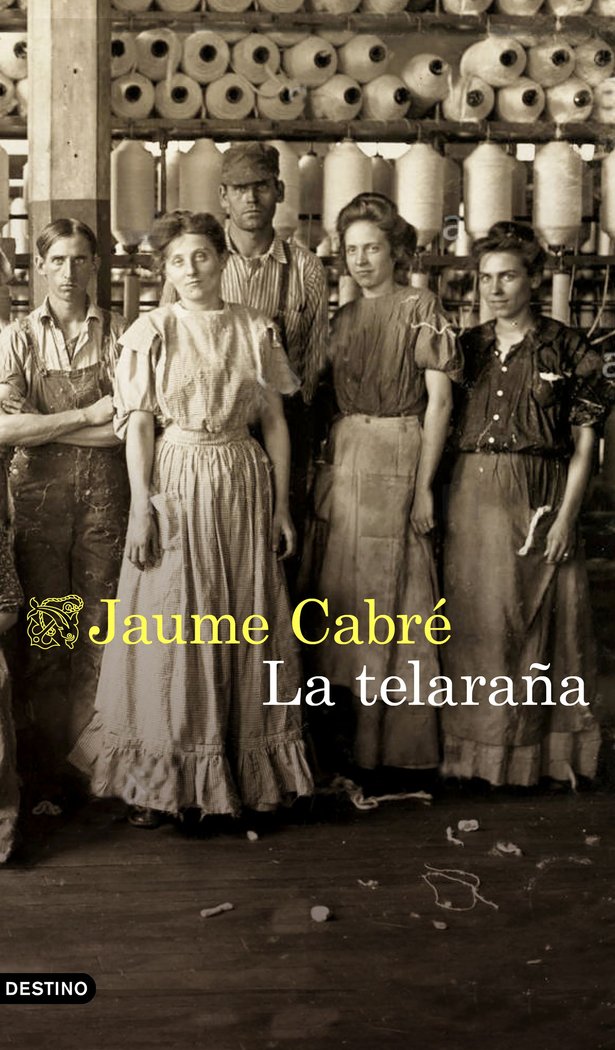 La telaraña, de Cabré, Jaume | portada del libro