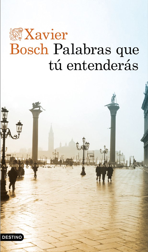 Palabras que tú entenderás, de Bosch, Xavier | portada del libro