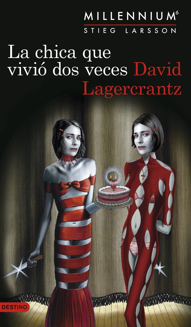 La chica que vivió dos veces (Serie Millennium 6), de Lagercrantz, David | portada del libro