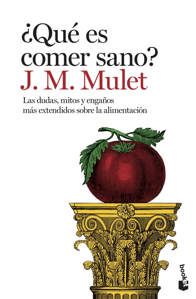 ¿Qué es comer sano?, de Mulet, J.M. | portada del libro