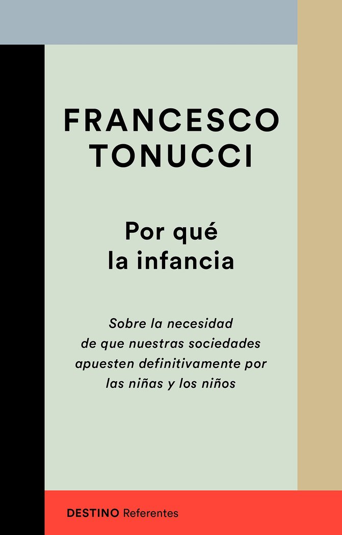 Por qué la infancia, de Tonucci, Francesco | portada del libro