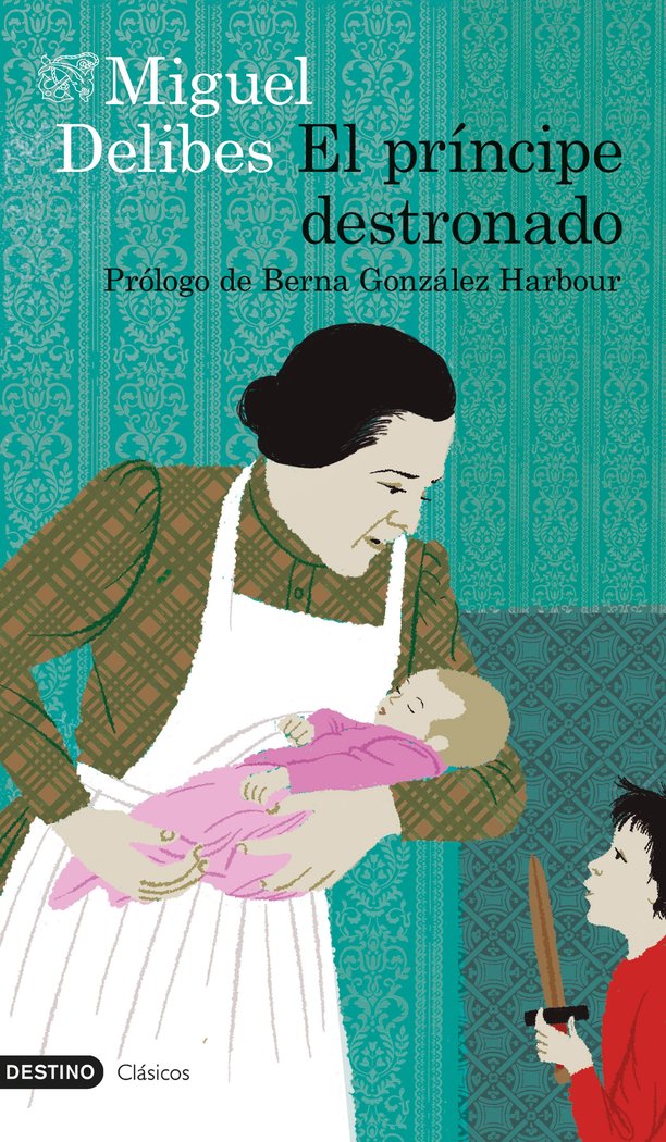El príncipe destronado, de Delibes, Miguel | portada del libro