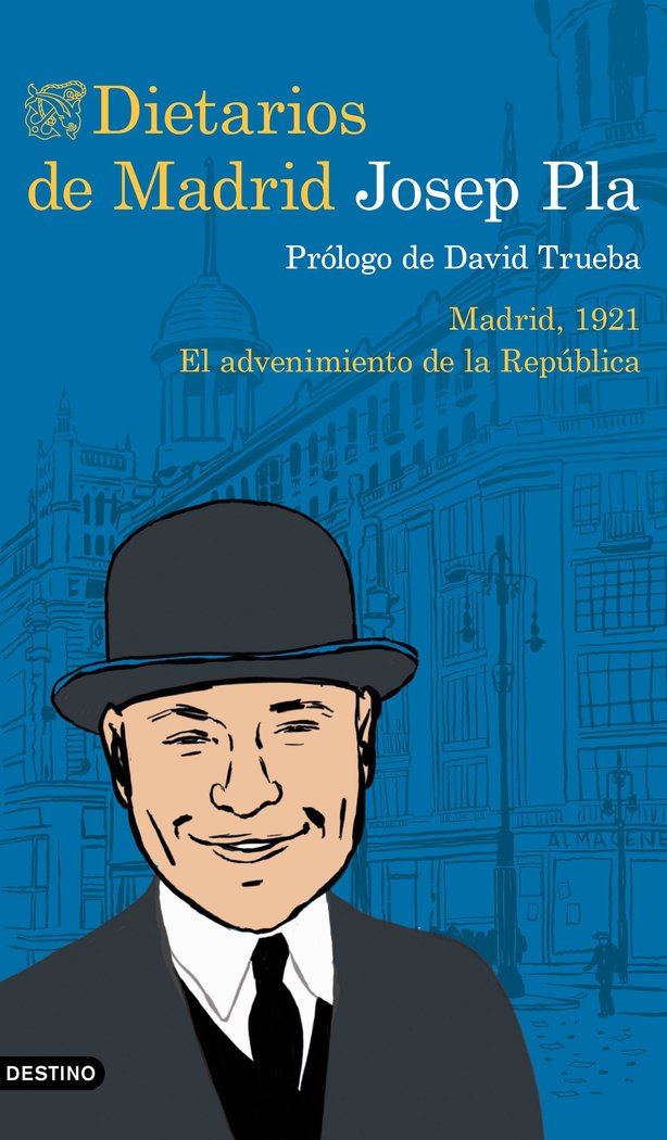 Dietarios de Madrid, de Pla, Josep | portada del libro