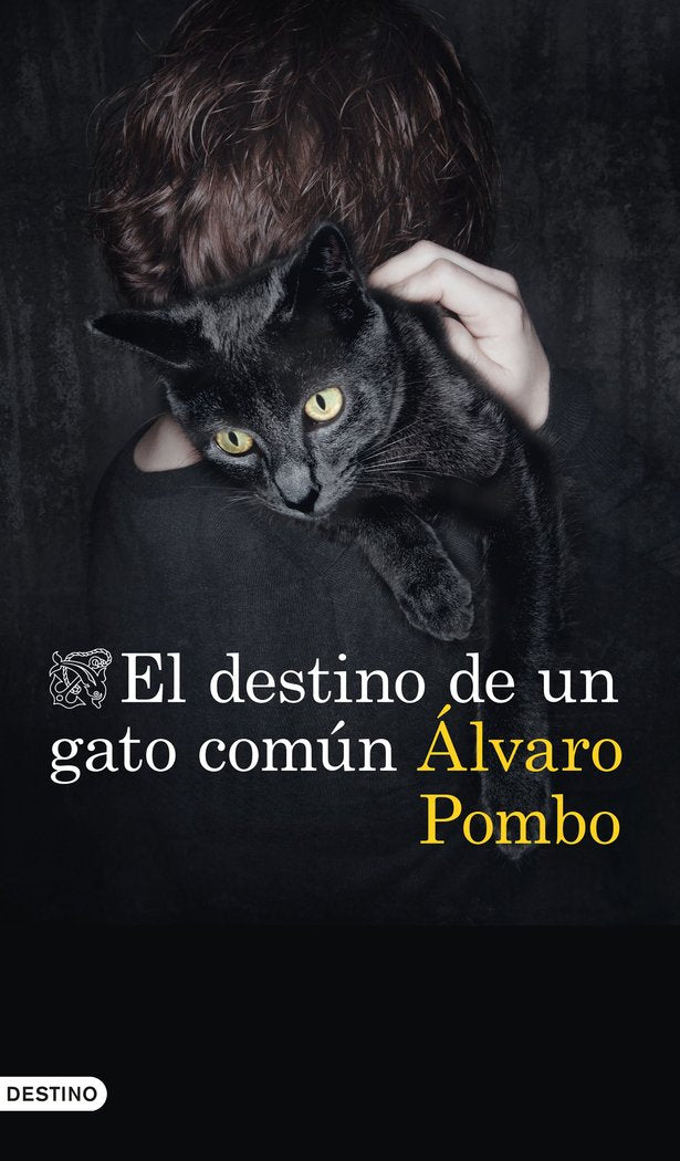 El destino de un gato común, de Pombo, Álvaro | portada del libro
