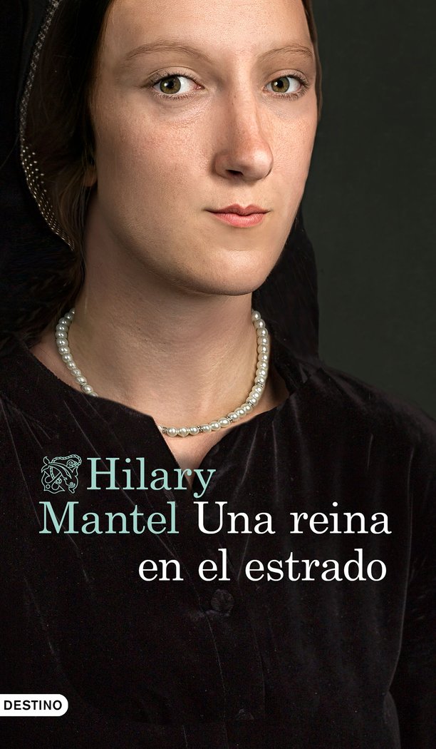 Una reina en el estrado, de Mantel, Hilary | portada del libro