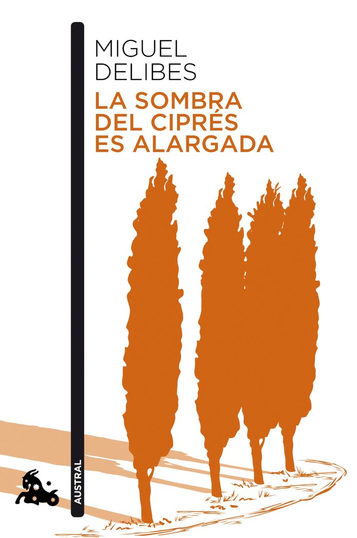 La sombra del ciprés es alargada, de Delibes, Miguel | portada del libro