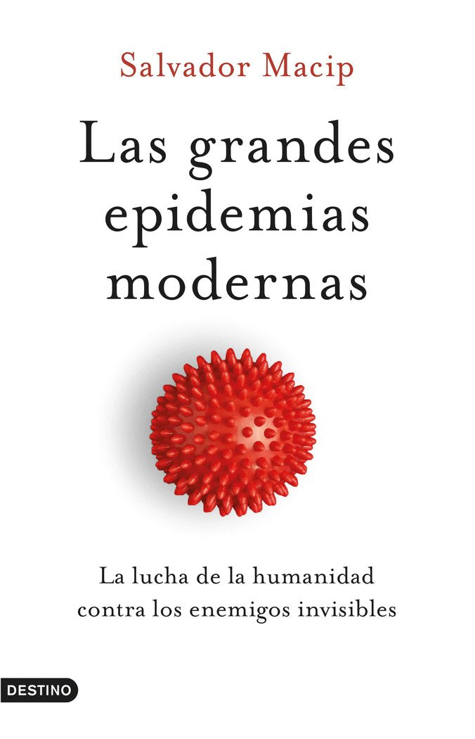 Las grandes epidemias modernas, de Macip, Salvador | portada del libro