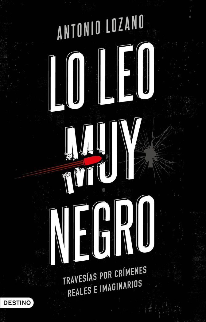 Lo leo muy negro, de Lozano Sagrera, Antonio | portada del libro