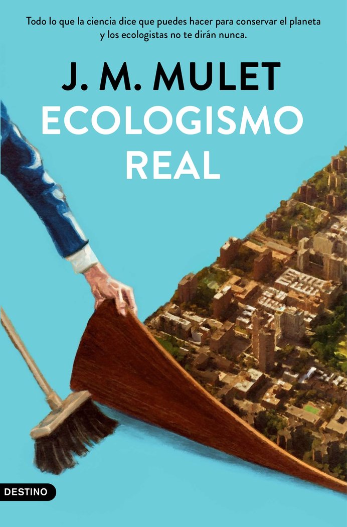 Ecologismo real, de Mulet, J.M. | portada del libro
