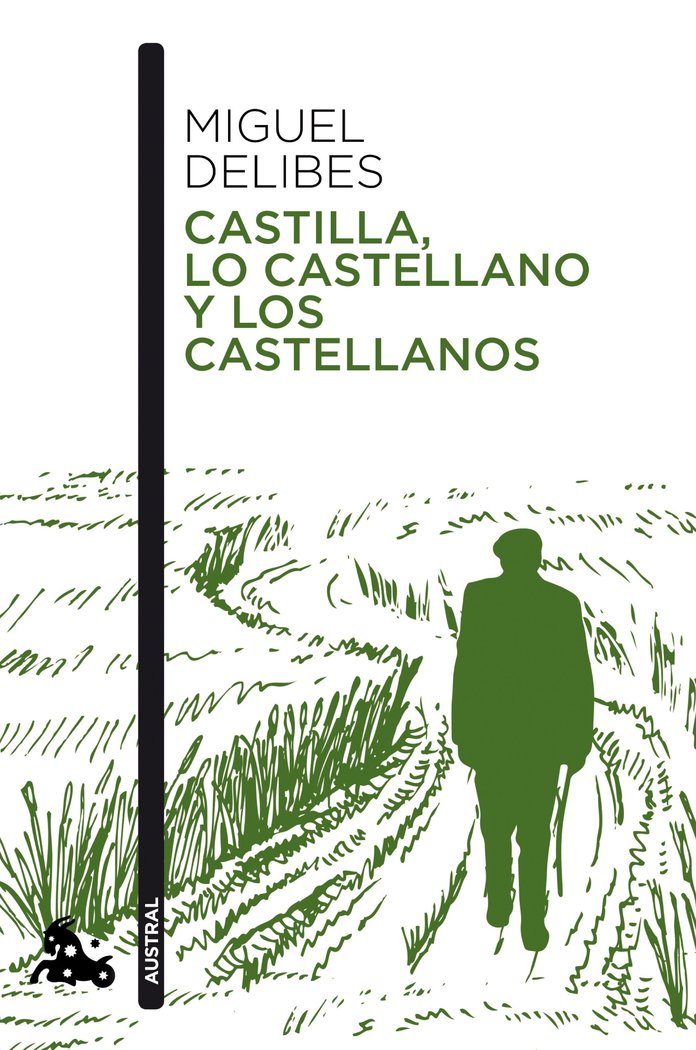 Castilla, lo castellano y los castellanos, de Delibes, Miguel | portada del libro