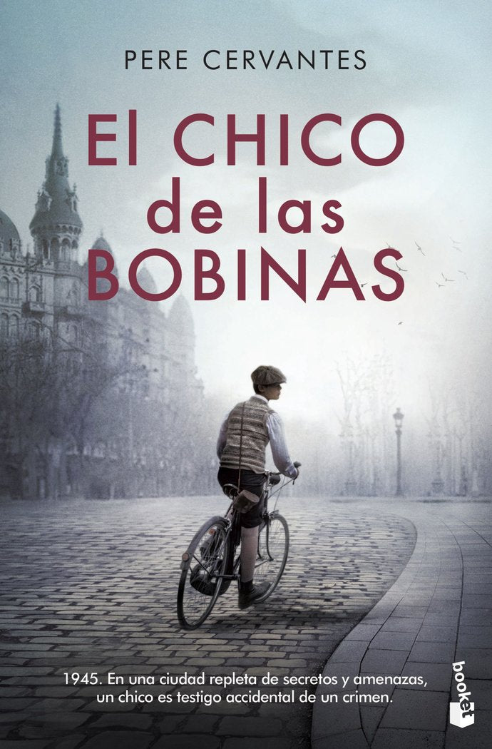 EL CHICO DE LAS BOBINAS, de PERE CERVANTES | portada del libro