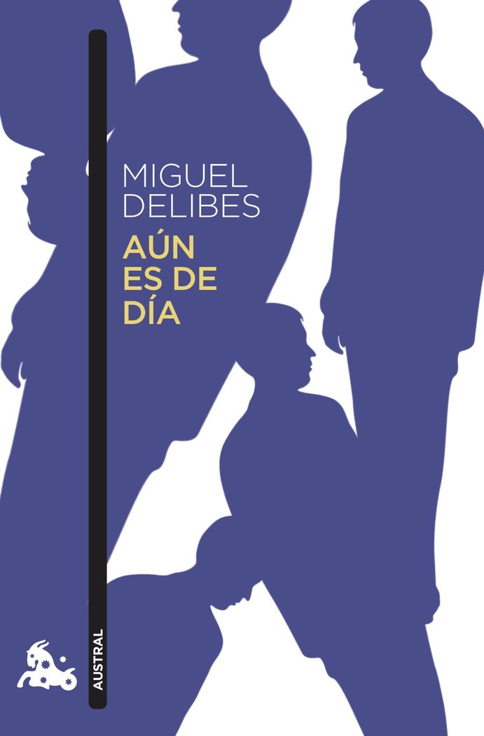 AUN ES DE DIA, de MIGUEL DELIBES | portada del libro