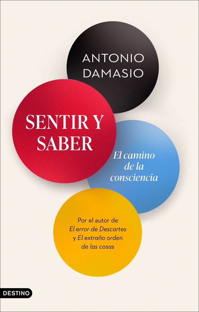 SENTIR Y SABER, de ANTONIO DAMASIO | portada del libro