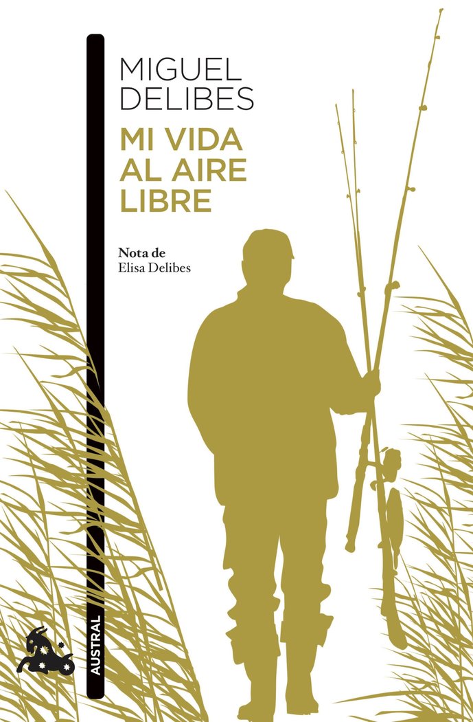Mi vida al aire libre, de MIGUEL DELIBES | portada del libro