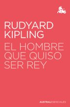 El hombre que quiso ser rey, de Rudyard Kipling | portada del libro