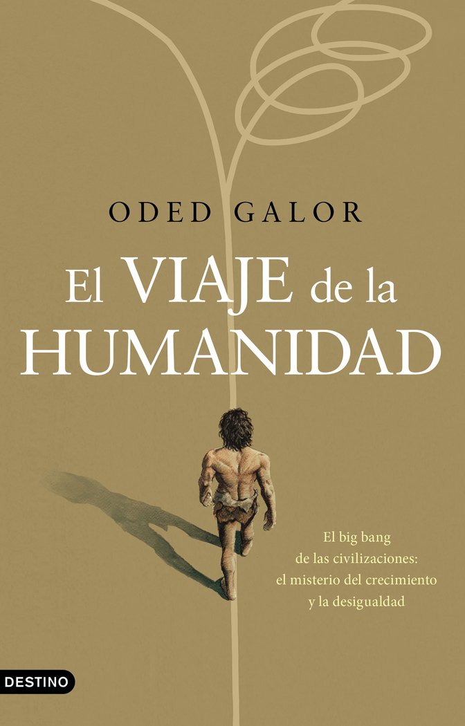 EL VIAJE DE LA HUMANIDAD, de ODED GALOR | portada del libro