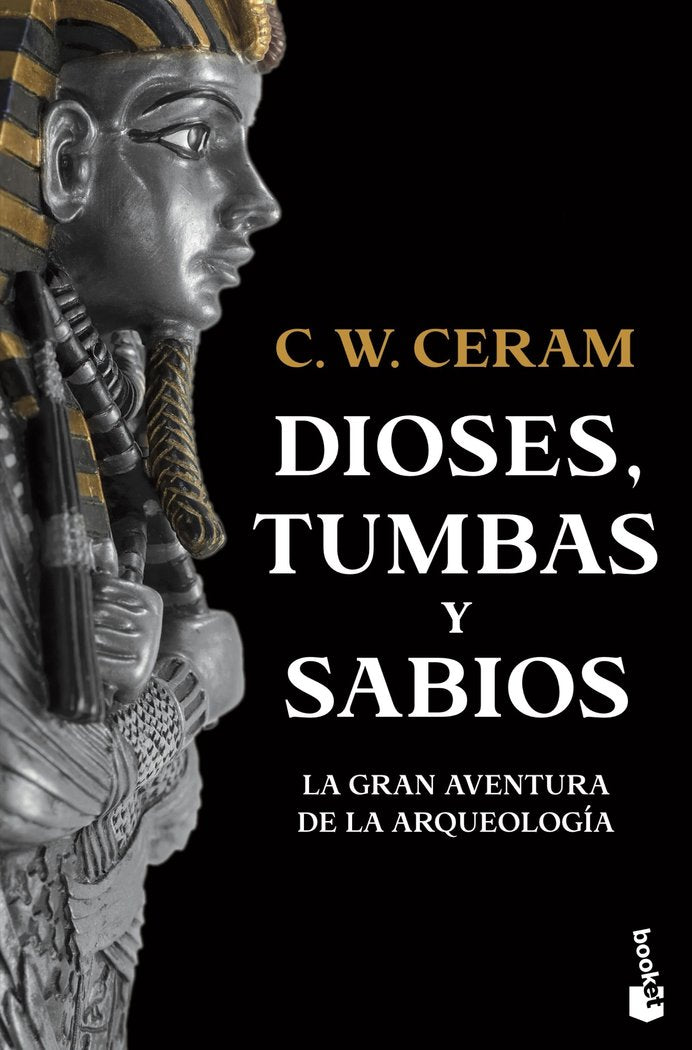 DIOSES, TUMBAS Y SABIOS, de CERAM, C. W. | portada del libro