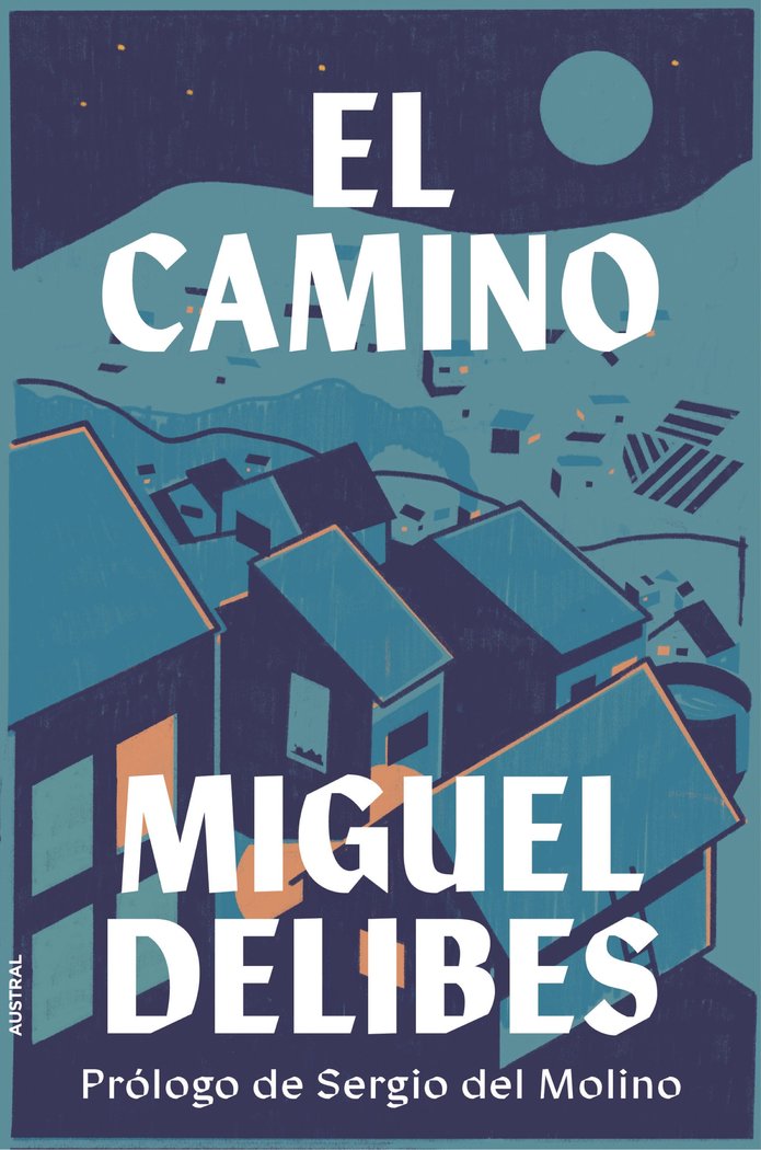 El camino, de MIGUEL DELIBES | portada del libro