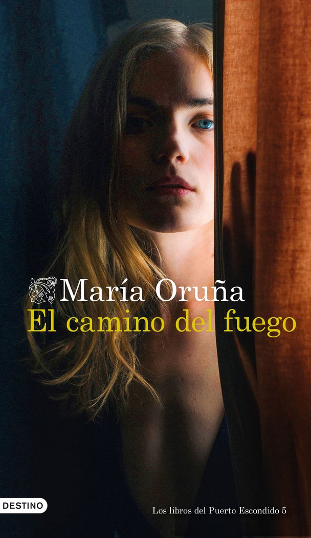EL CAMINO DEL FUEGO, de MARIA ORUÑA | portada del libro