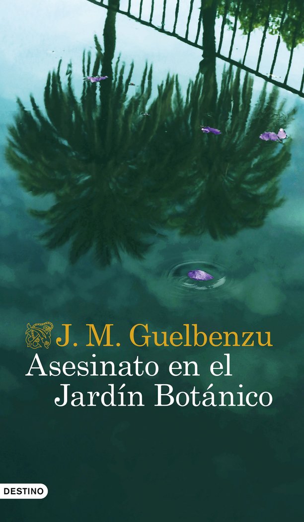 ASESINATO EN EL JARDIN BOTANICO, de J. M. GUELBENZU | portada del libro