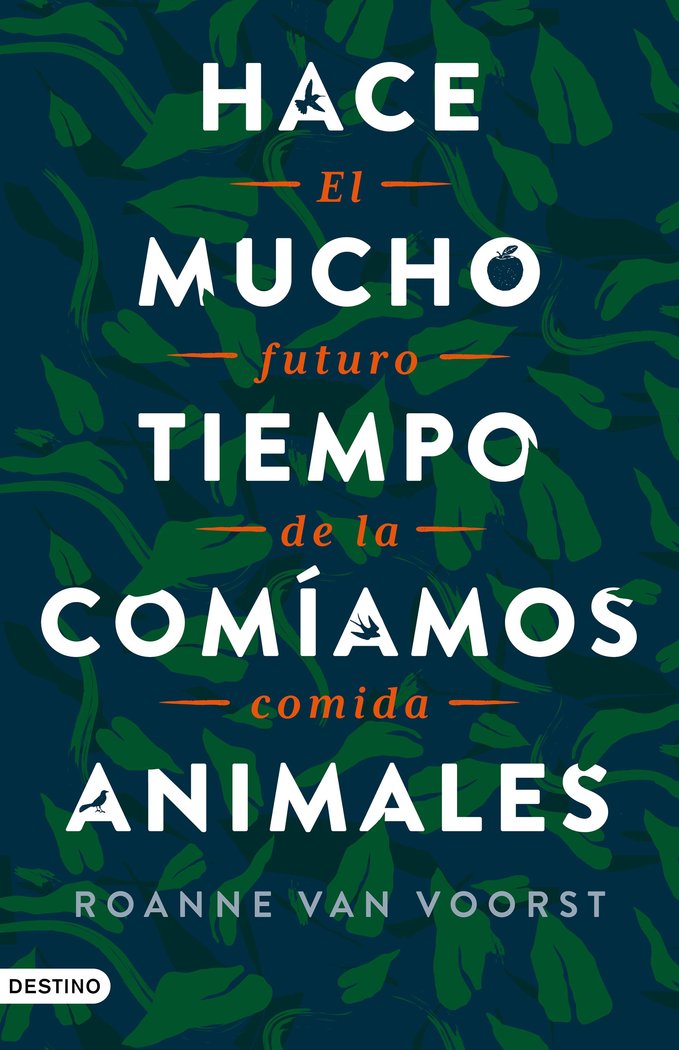 Hace mucho tiempo comíamos animales, de ROANNE VAN VOORST | portada del libro
