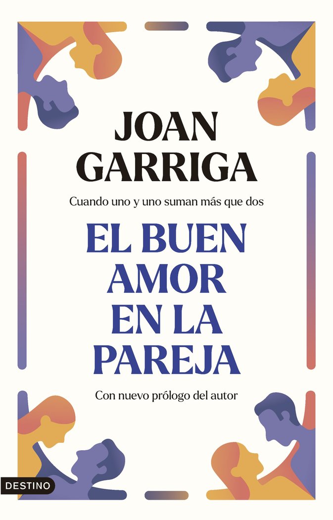 EL BUEN AMOR EN LA PAREJA 10 AÑOS, de JOAN GARRIGA | portada del libro