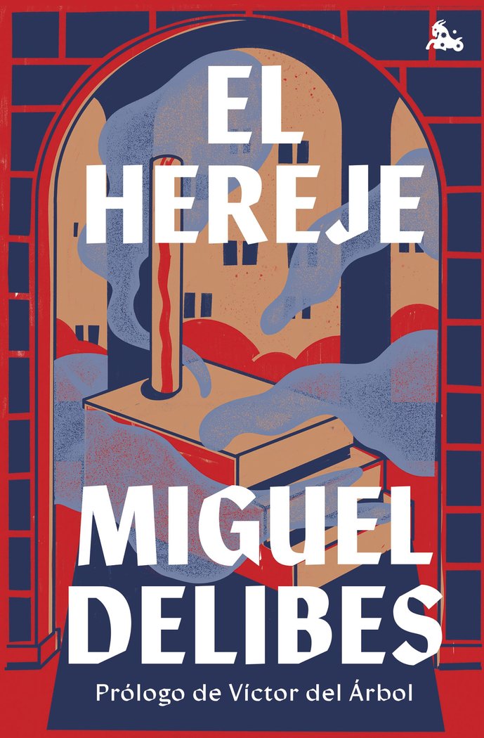 EL HEREJE, de MIGUEL DELIBES | portada del libro