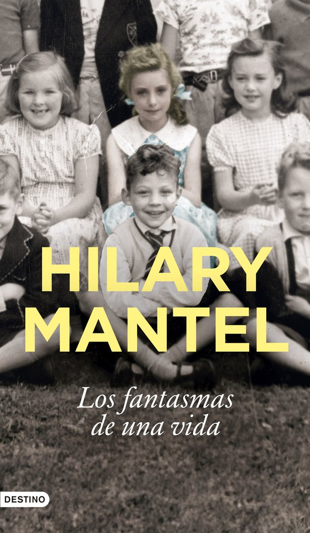 LOS FANTASMAS DE UNA VIDA, de HILARY MANTEL | portada del libro