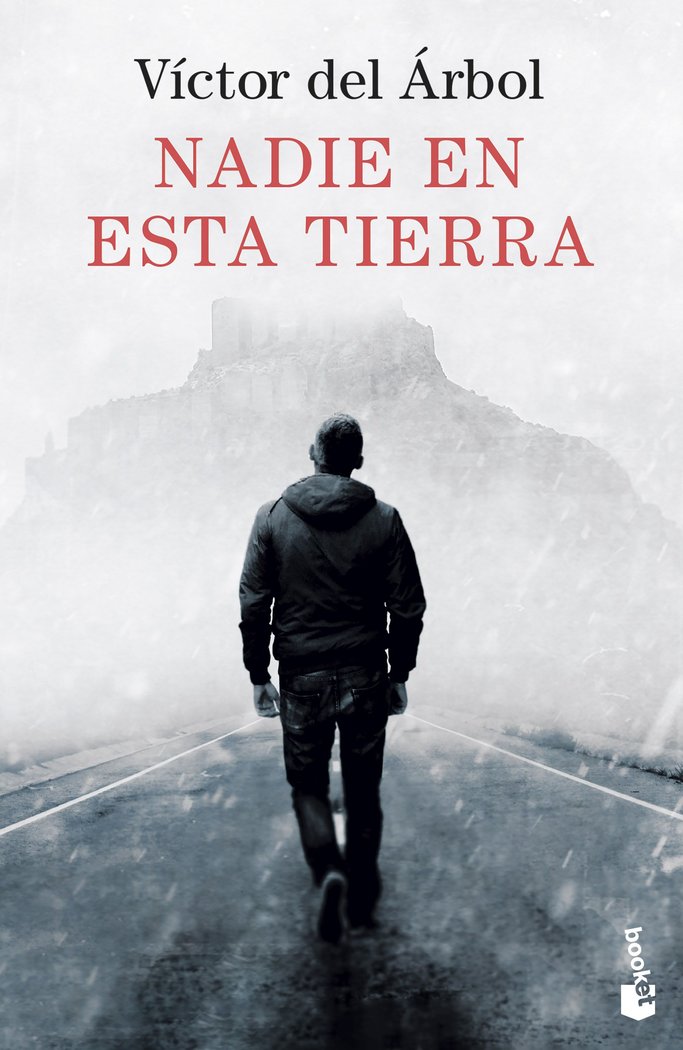 NADIE EN ESTA TIERRA, de VICTOR DEL ARBOL | portada del libro