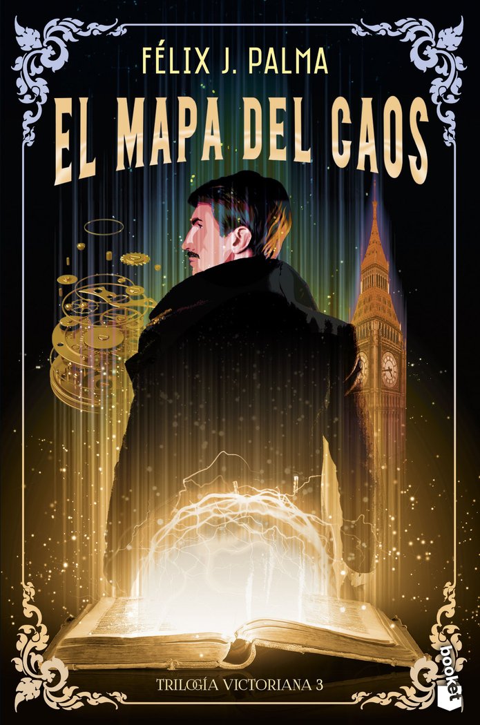 TRILOGIA VICTORIANA 3 EL MAPA DEL CAOS, de FELIX J PALMA | portada del libro