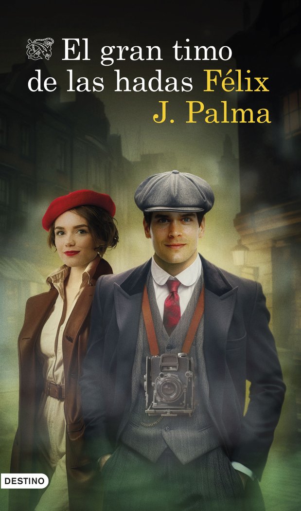 El gran timo de las hadas, de FELIX J PALMA | portada del libro