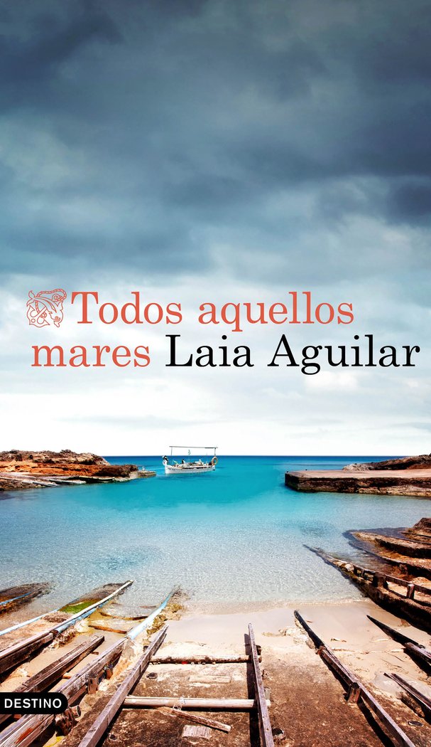 TODOS AQUELLOS MARES, de AGUILAR, LAIA | portada del libro