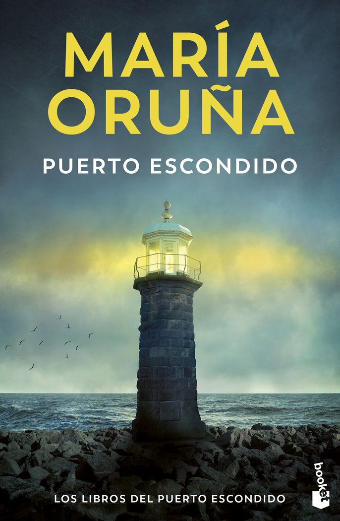 PUERTO ESCONDIDO (LOS LIBROS DEL PUERTO ESCONDIDO), de ORUÑA, MARIA | portada del libro