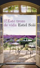 Este trozo de vida, de Estel Solé | portada del libro